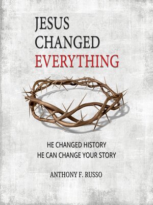 cover image of Jesus Changed Everything
